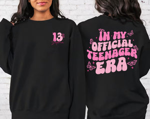 Personalized In My Official Teenager Era Shirt, Teenager Birthday Gift, Teen Gift, Teenager Birthday Girl Shirt, 13th Birthday Shirt, Custom Gift