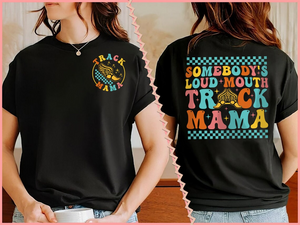 Somebody's Loud Mouth Track Mama Sweatshirt, Track Mom Shirt, Track Spirit Shirt, Gift For Mom, Track Runner Shirt, Track Lover Gift
