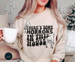 There’s Some Horrors In This House Shirt/ Sweatshirt/ Hoodie, Trendy Halloween Shirt, Retro Halloween Shirt, Funny Halloween Shirt