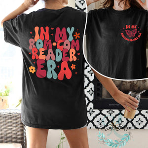 In My Rom-com Reader Era Shirt, Reader Shirt, Bookish Shirt, romance reader t-shirt, smut reader apparel, book merch, gifts for a reader
