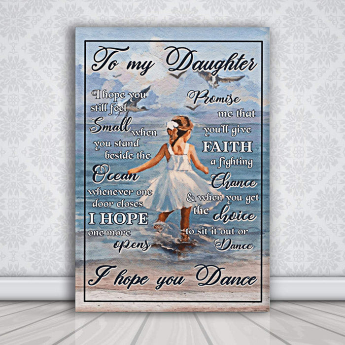 To My Daughter I Hope You Still Feel Small When You Stand Beside the Ocean Canvas