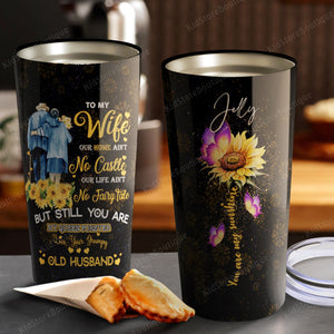 Sunflower To My Wife - You Are My Beautiful Queen Forever Stainless Steel Tumbler, Cup for Wife, Best Gift for Wife From Husband