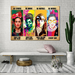 Be Strong Be Brave Be Humble Be Badass -RGB Art, Ruth Bader 0.75 & 1.5 In Framed - Home Decor, Canvas Wall Art