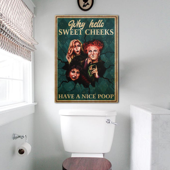 Hocus Pocus Hello Why Sweet Cheek Have A Nice Poop Canvas - Best Gift for Halloween