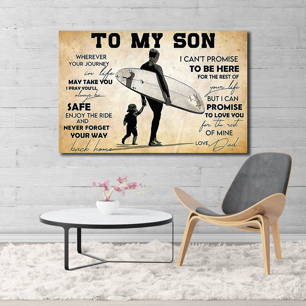 To My Son Wherever Your Journey In Life May Take You - Dad And Son Canvas- 0.75 & 1.5 In Framed - Home Living -Wall Decor, Canvas Wall Art