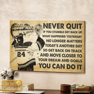 Never quit if you stumble get back up, You can do it, Personalized Canvas