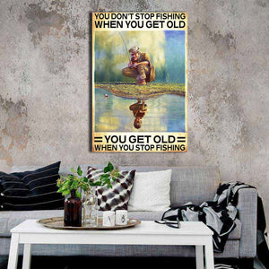 Fishing Man On The River - You Don�EEE€�EEEt Stop Fishing When You Get Old - 0.75 & 1.5 In Framed - Home Wall Decor, Wall Art