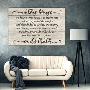 In this house we do truth Canvas, Wall-art Canvas