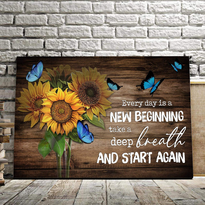 Sunflower and Butterfly Every Day is a New Beginning Canvas