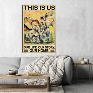 Elephants Family This Is Us Our Life Our Story our Home Canvas- 0.75 & 1.5 In Framed Canvas - Home Wall Decor, Wall Art