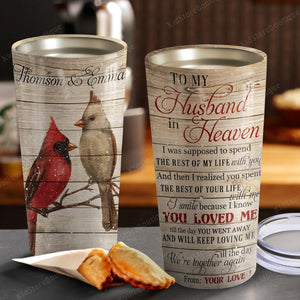 Personalized Cardinal Birds - To My Husband In Heaven Stainless Steel Tumbler
