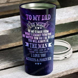 To My Dad - Dad & Son Galaxy - Personalized Tumbler - Father's Day Gift, Dad Tumbler, Dad Cup, Best Dad Gift