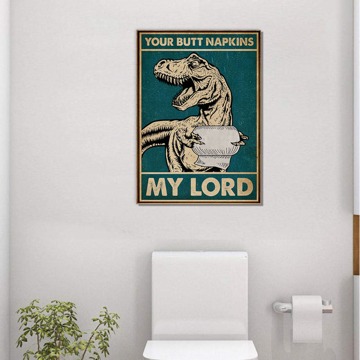 Your Butt Napkins My Lord, Funny Dinosaurs Canvas