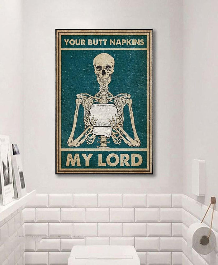 Your Butt Napkins My Lord Canvas, Home Living Canvas