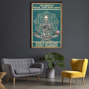 Skeleton Yoga Im Mostly Peace Love And Light Canvas- 0.75 & 1.5 In Framed Canvas - Home Wall Decor, Wall Art