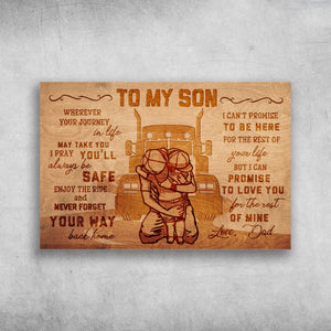 To My Son Wherever Journey In Life Dad And SonTruck Canvas - 0.75 & 1.5 In Framed -Wall Decor,Canvas Wall Art