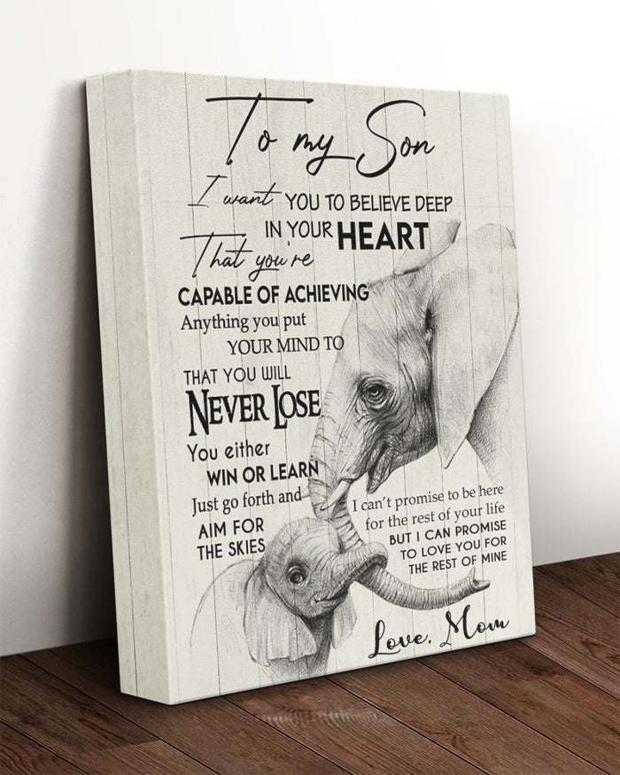 Elephant To My Son I Want You To Believe Deep In Your Heart Canvas