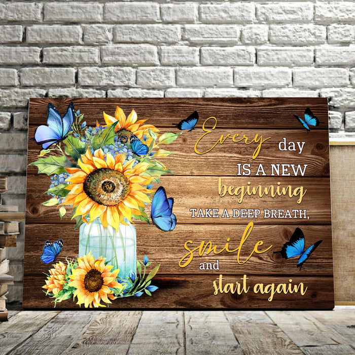 Every Day Is A New Beginning Best Gift For Sunflowers And Butterflies Lovers Canvas
