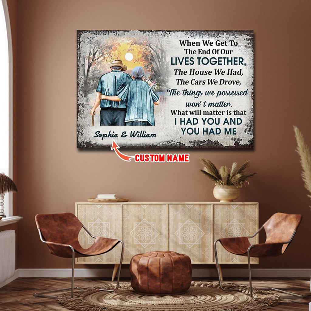 When we get to the end of our lives together, Couple Canvas, Personalized Canvas