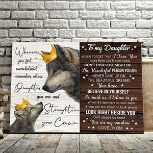 Wolf - To my Daughter, never forget that I love you, Gift from Mom to Daughter Canvas