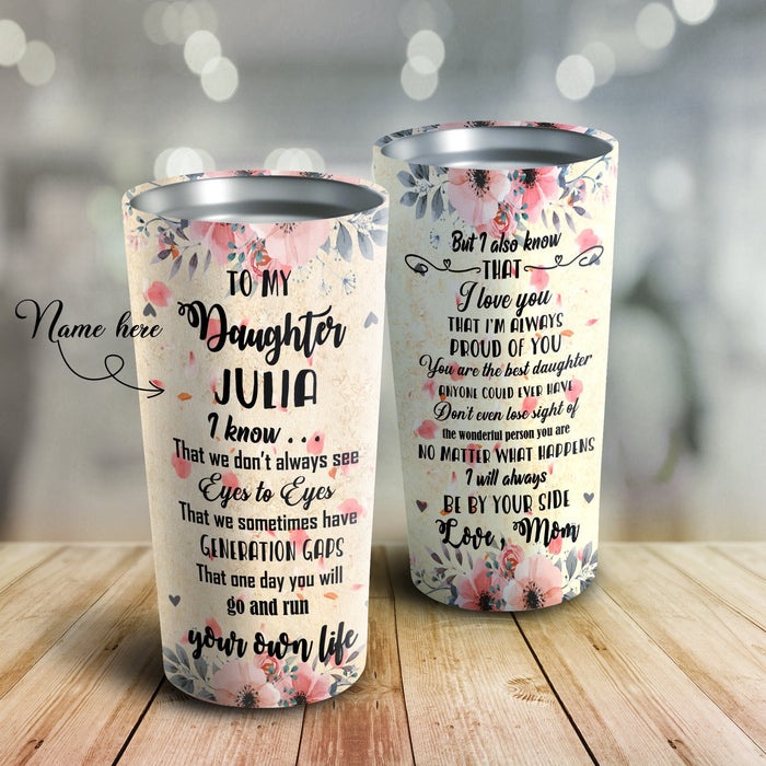 To My Daughter - Flower Mom - Personalized Tumbler, Daughter Cups - Best Gift for Daughter Tumbler