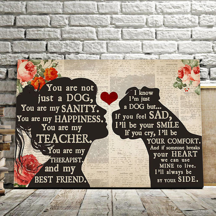 Personalized Girl Loves Boxer - You Are Not Just A Dog, You Are My Sanity Canvas