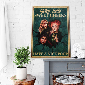 Hocus Pocus Hello Why Sweet Cheek Have A Nice Poop Canvas- Best Gift for Halloween - 0.75 & 1.5 In Framed -Wall Decor, Wall Art