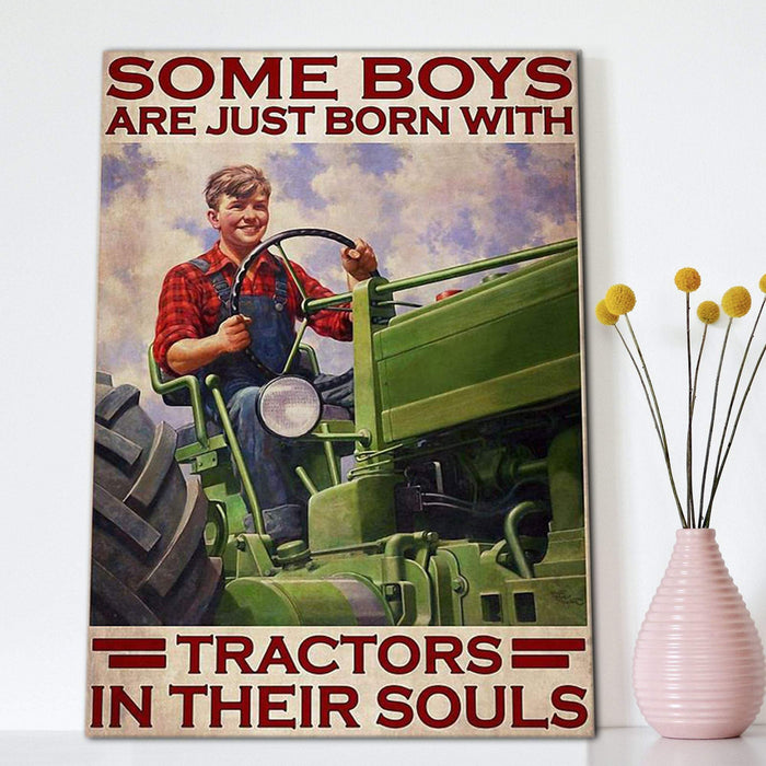 Some Boys Are Just Born With Tractors In Their Soul Canvas