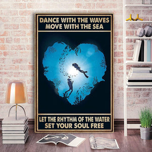 Scuba Diving Dance With The Waves Move With The Sea 0.75 & 1.5 In Framed Canvas -Gift Ideas- Wall Decor, Canvas Wall Art