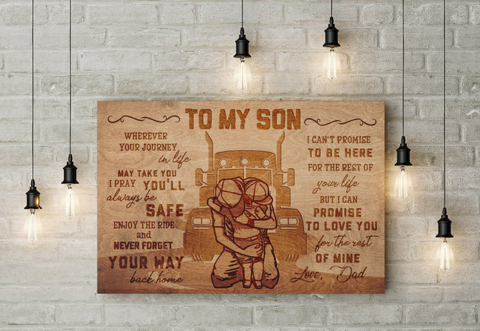 To My Son Wherever Journey In Life Dad And SonTruck Canvas