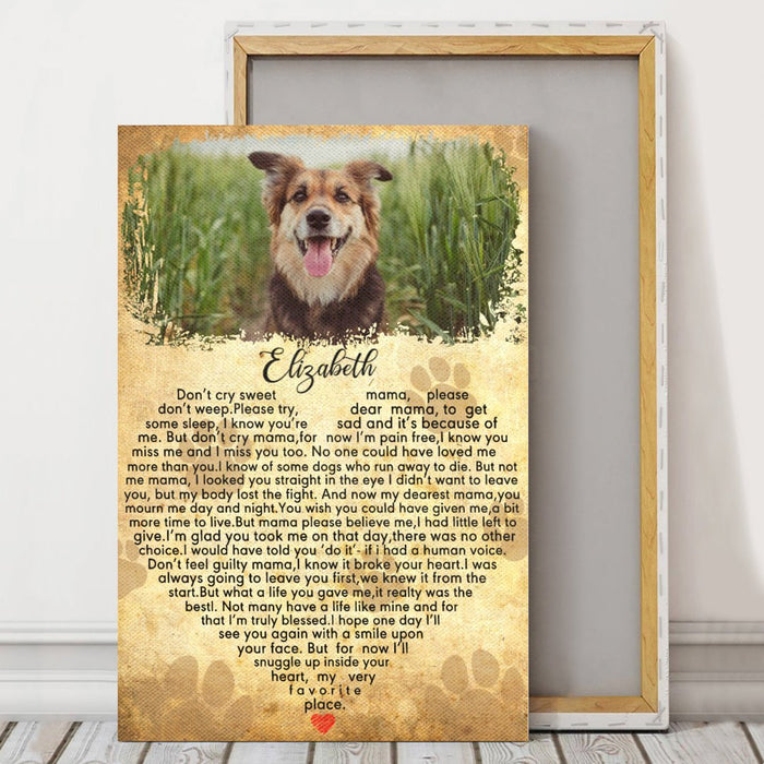 Don't Cry Sweet Don't Weep Mama Dog Canvas - Memorial Dog - Dog Lovers Gifts