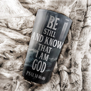 Personalized Jesus Be Still And Know That I Am God Psalm Stainless Steel Tumbler