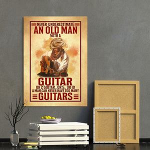 Never Underestimate An Old Man With A Guitar A Man Can Never Have Too Many Guitar 0.75 & 1.5 In Framed Canvas - Home Decor- Canvas Wall Art