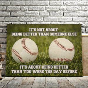 It�EEE€�EEEs Not About Being Better Than Someone Else 0.75 & 1.5 In Framed Canvas - Gift For Baseball Lovers- Wall Decor,Canvas Wall Art