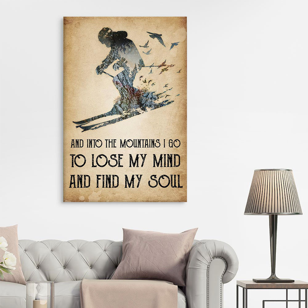 ALPINE SKIING, Lose my mind find my soul, Gift Idea Canvas, Wall-art Canvas