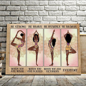 Afro Yoga Girl Be Strong Be Brave Be Humble Be Badass, Gift for Her Canvas