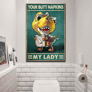 Baby Dinosaur your butt napkins my lady, Funny Canvas, Dinosaur Canvas