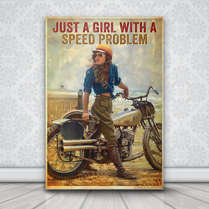 Biker Just A Girl With Speed Problem Canvas Prints, Gift for Her Canvas