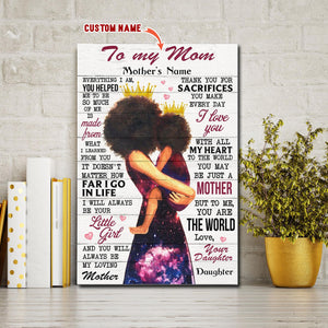 Black Mom And Daughter, To My Mom, Everything I Am, You Helped Me To Be So Much Of Me, Personalized Canvas