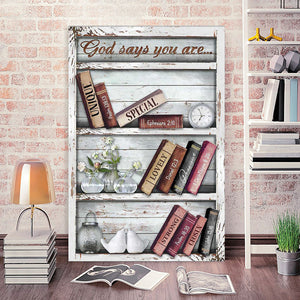 Bookshelf God - God Says You Are Unique, Special, Lovely, Gift Idea Canvas