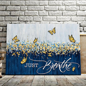 Butterflies Garden - Just Breathe Canvas, Wall-art Canvas