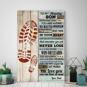 Canvas For Son, Son Canvas, To My Amazing Son Never Feel That You Are Alone No Matter How Near Or Far Apart Canvas
