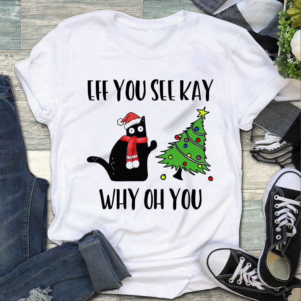 Black Cat Eff You See Kay Christmas Shirt
