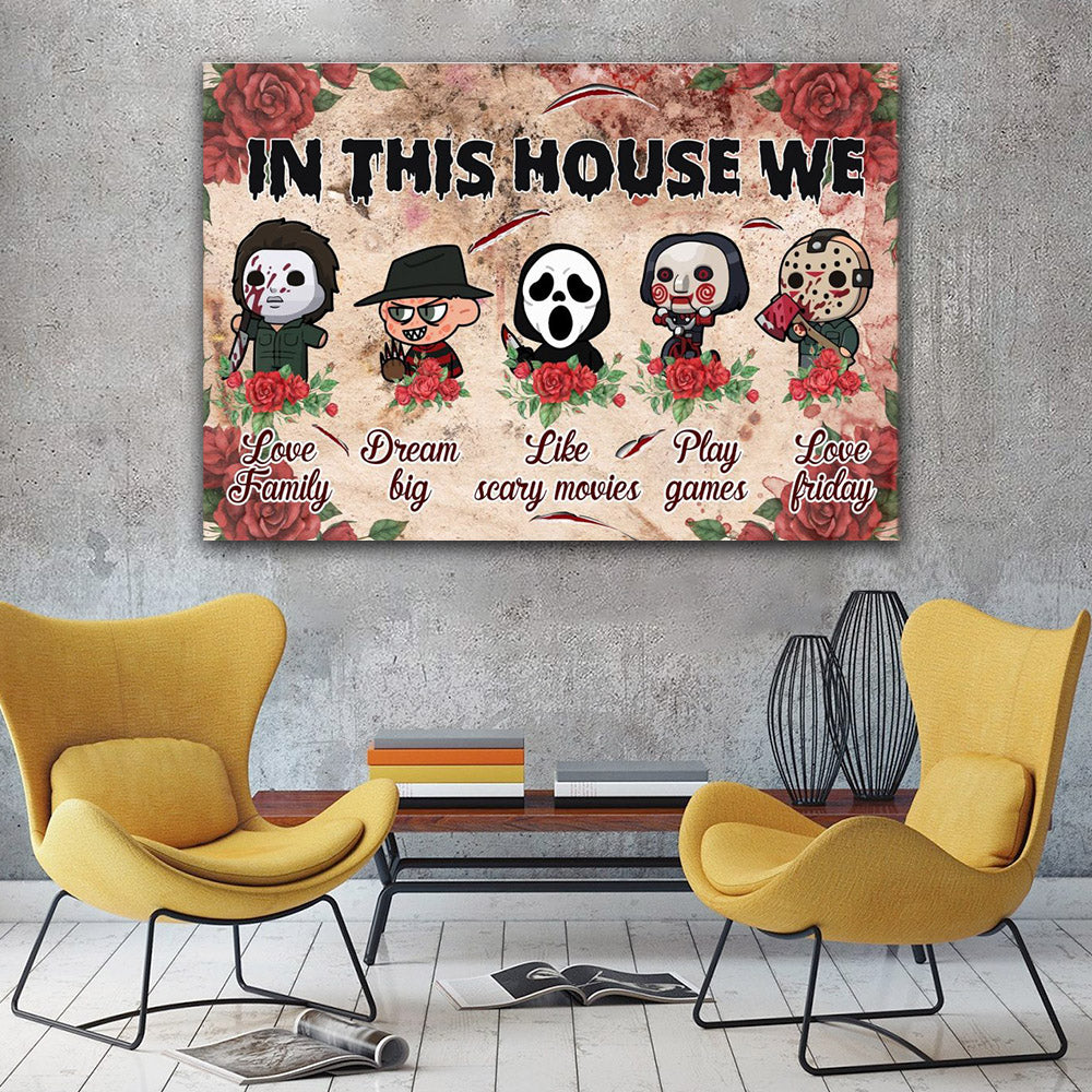 Chibi Horror Characters -Horror Movie Fans Halloween Decor, In This House We Love Family Canvas