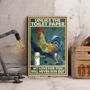 Chicken - Unlike The Toilet Paper My Love For You Will Never Run Out, Chicken lover Canvas, Funny Canvas