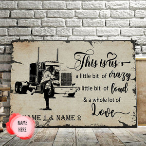 Couple And The Truck, This Is Us, A Little Bit Of Crazy, Personalized Canvas
