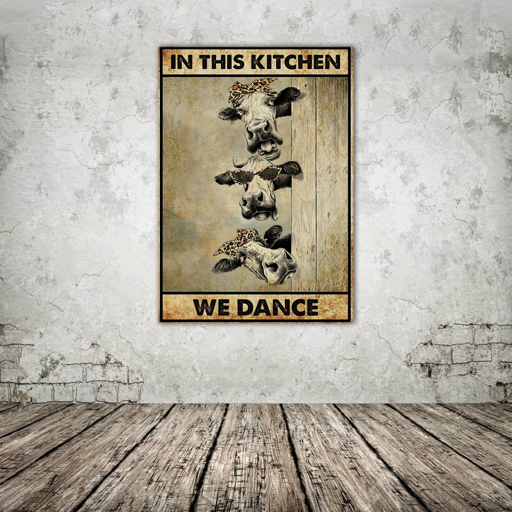 Cow In this kitchen we dance, Cow lover Canvas, Funny Canvas