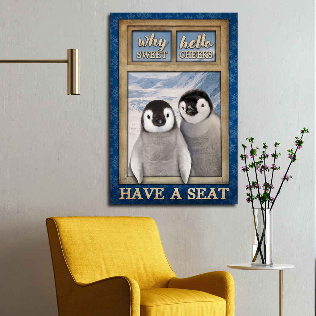 Cute Penguin Window - Why Sweet Hello, Have A Seat, Penguin Canvas