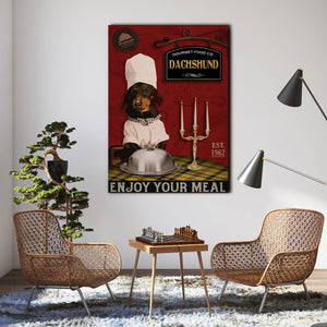 Dachshund Gourmet enjoy your meal, Dogs lover Canvas, Funny Canvas