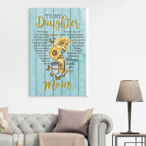 Daughter Canvas, Gift Ideas For Daughter, To My Daughter, Never Forget How Much I Love You Matte Canvas